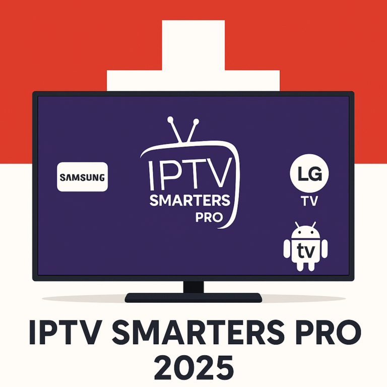 iptv smarters pro installation samsung lg android firestick suisse 2025
