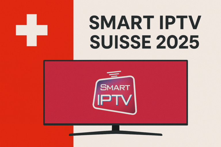 smart iptv suisse installation configuration samsung lg 2025